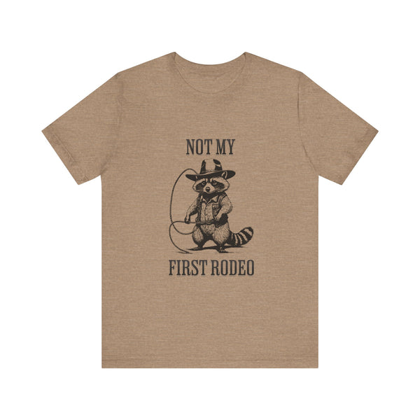 Not My First Rodeo Cowboy Raccoon Shirt, Funny Western Graphic Cotton Tee, Cute Quirky Country Style T-Shirt for Rodeo Fans & Animal Lovers