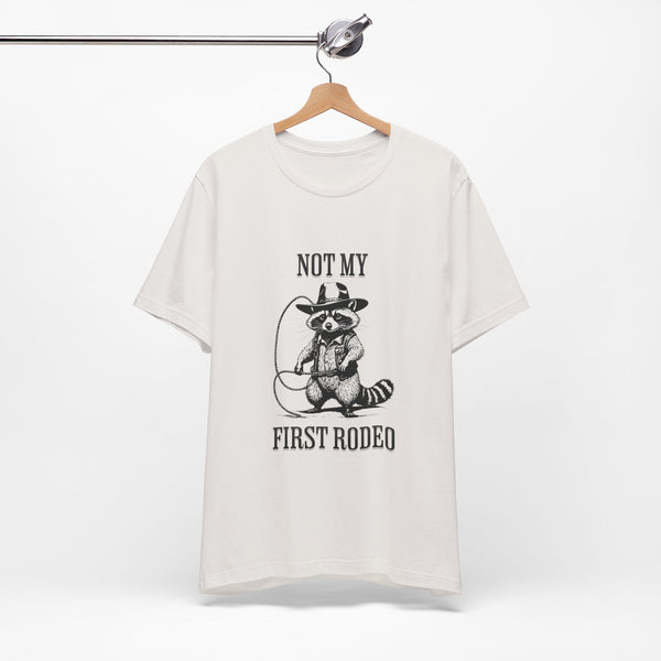 Not My First Rodeo Cowboy Raccoon Shirt, Funny Western Graphic Cotton Tee, Cute Quirky Country Style T-Shirt for Rodeo Fans & Animal Lovers