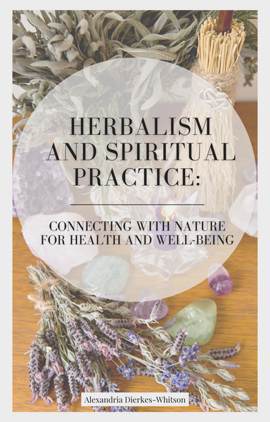 Herbalism and Spiritual Practice | Downloadable E-book