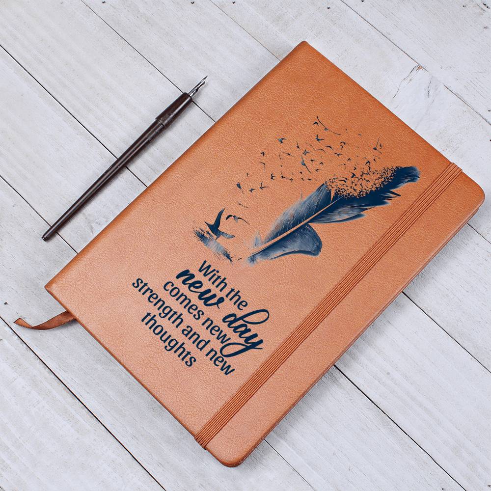 Leather Writing Journal - With the New Day Comes New Strength and New Thoughts