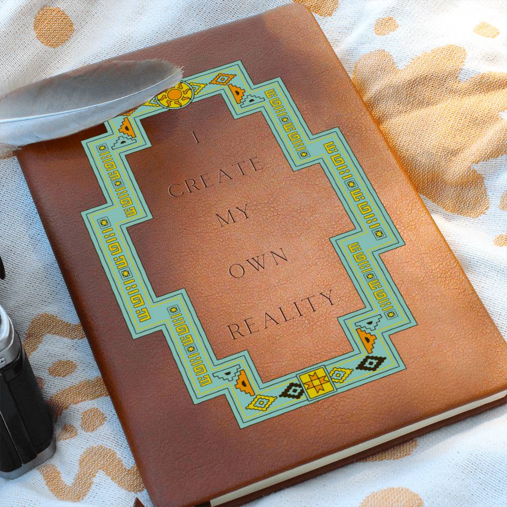 Southwestern Leather Journal - Vegan Leather. I Create My Own Reality Journal Gift