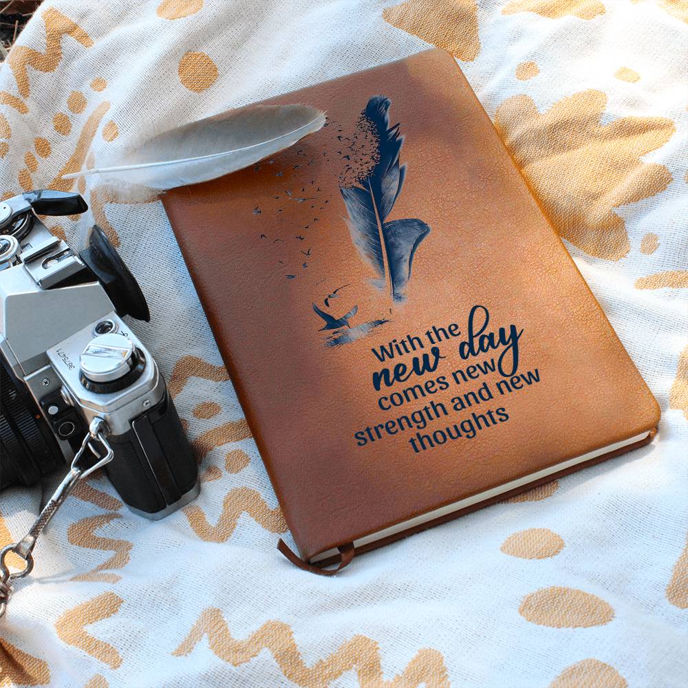 Leather Writing Journal - With the New Day Comes New Strength and New Thoughts