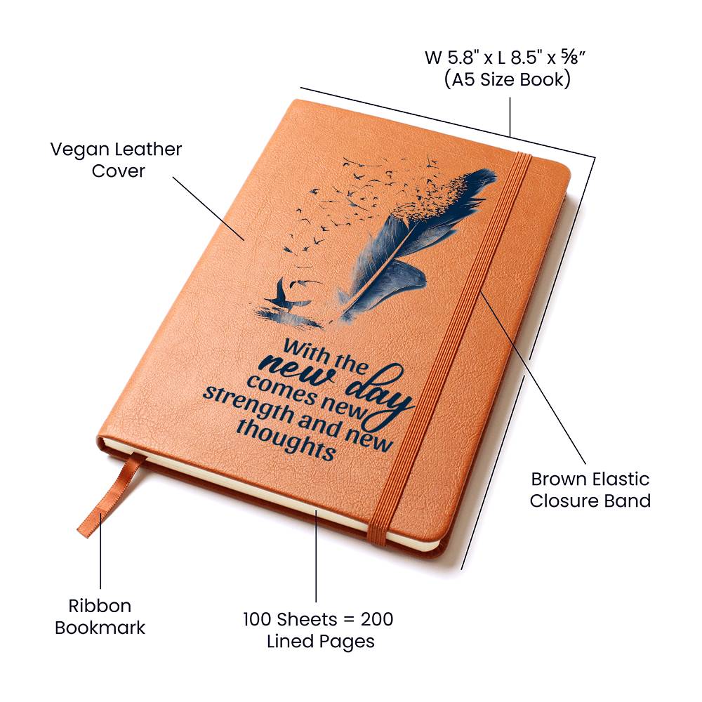 Leather Writing Journal - With the New Day Comes New Strength and New Thoughts