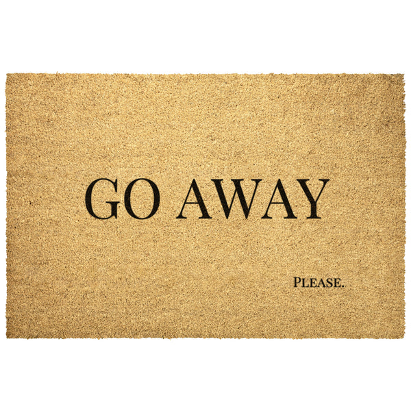 Coir Doormat Go Away. Please Funny Door Mat Welcome Mat
