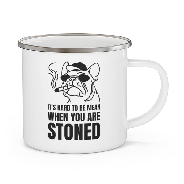 Camping Mug Funny Gifts Travel Enamel Camping Mug Coffee Mug Tea Mug 420 It's hard to be mean when you're stoned Mug