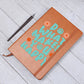 Dream Journal Vegan Leather Journal - Do What Makes You Happy