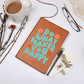 Dream Journal Vegan Leather Journal - Do What Makes You Happy